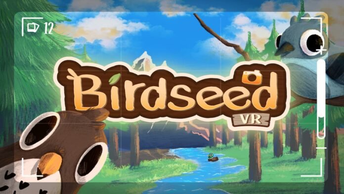 Birdseed VR