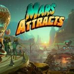 Review | Mars Attracts (PC) Mars Attracts review
