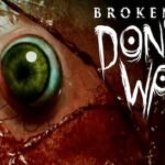 Review | BrokenLore: DON’T WATCH (PC) BrokenLore: DON'T WATCH