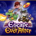 Escape from Ever After recebe aclamação da crítica e jogadores uma semana após o lançamento Escape from Ever After