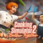 Cooking Simulator 2: Better Together ganha trailer com foco no cooperativo Cooking Simulator 2