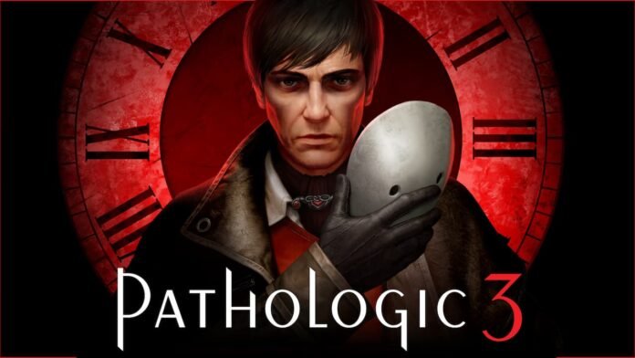 Pathologic 3