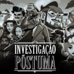 A Investigação Póstuma chega ao PC em março de 2026 A Investigação Póstuma