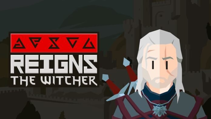 Reigns The Witcher