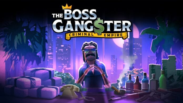 The Boss Gangster Criminal Empire