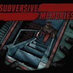 Review | Subversive Memories (PC) Subversive Memories