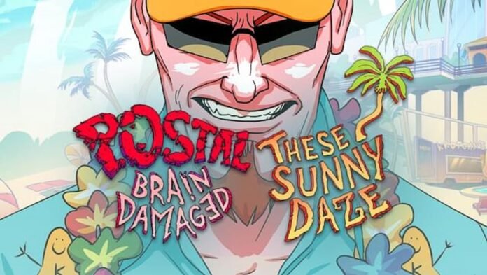 POSTAL: Brain Damaged - These Sunny Daze