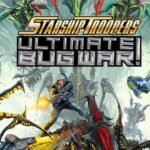 Review | Starship Troopers: Ultimate Bug War! (PC) Starship Troopers: Ultimate Bug War!