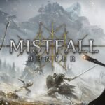 Mistfall Hunter ganha trailer atmosférico com nova região revelada