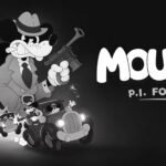 Review | MOUSE: P.I. For Hire (PC) MOUSE: P.I. For Hire