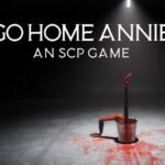 Go Home Annie faz do trauma seu monstro mais assustador | Review (PC) Go Home Annie: An SCP Game