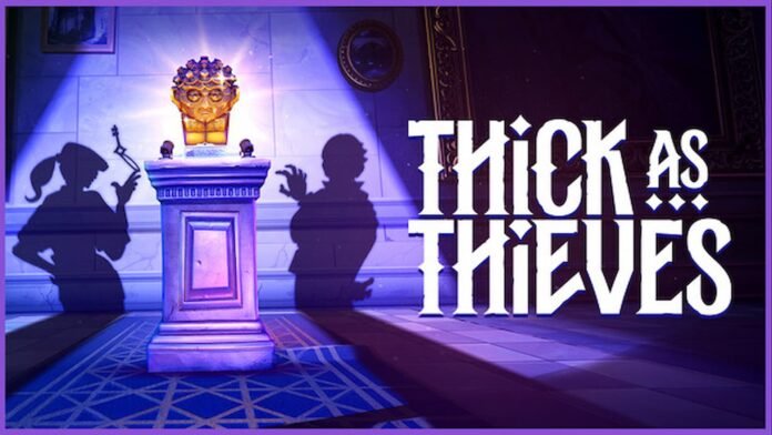Thick As Thieves