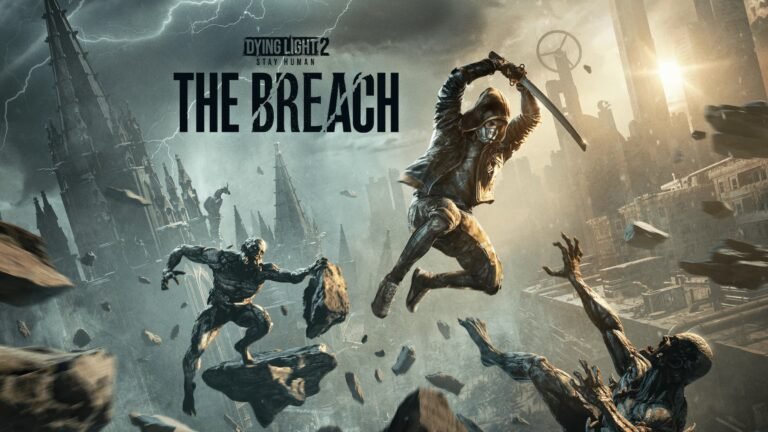Dying Light 2 recebe The Breach, nova plataforma de conteúdo criado por fãs e desenvolvedores